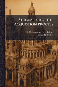 bokomslag Streamlining the Acquistion Process