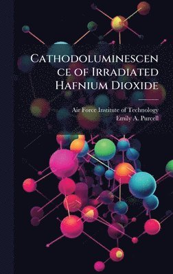 Cathodoluminescence of Irradiated Hafnium Dioxide