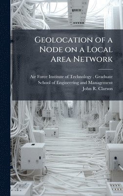 Geolocation of a Node on a Local Area Network