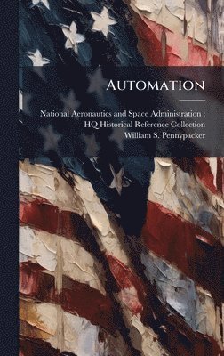 William S Pennypacker - Automation, Inbunden