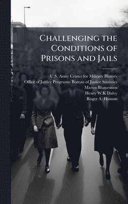 bokomslag Challenging the Conditions of Prisons and Jails