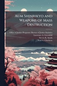 bokomslag Aum Shinrikyo and Weapons of Mass Destruction