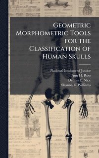 bokomslag Geometric Morphometric Tools for the Classification of Human Skulls