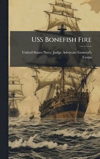 bokomslag USS Bonefish Fire
