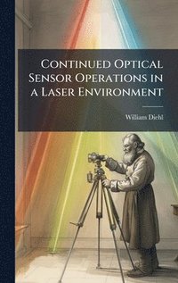 bokomslag Continued Optical Sensor Operations in a Laser Environment