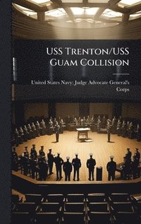 bokomslag USS Trenton/USS Guam Collision