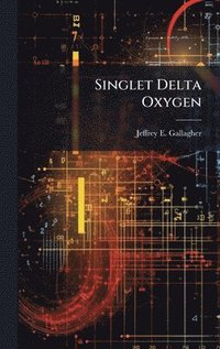 bokomslag Singlet Delta Oxygen