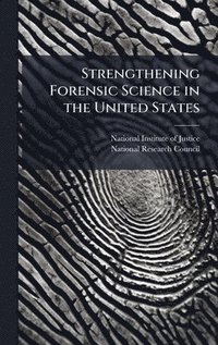 bokomslag Strengthening Forensic Science in the United States