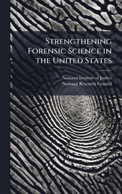 bokomslag Strengthening Forensic Science in the United States