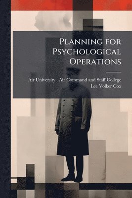 Planning for Psychological Operations