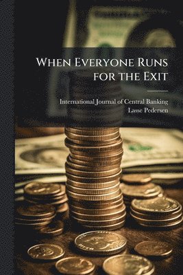 bokomslag When Everyone Runs for the Exit