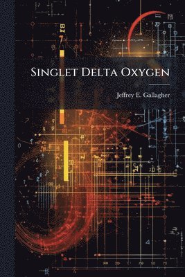 bokomslag Singlet Delta Oxygen