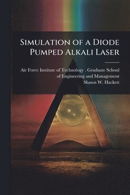 Simulation of a Diode Pumped Alkali Laser