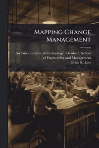 bokomslag Mapping Change Management