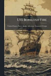 bokomslag USS Bonefish Fire