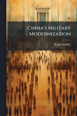 bokomslag China's Military Modernization