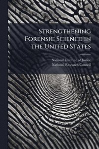 bokomslag Strengthening Forensic Science in the United States
