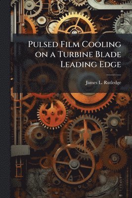 Pulsed Film Cooling on a Turbine Blade Leading Edge