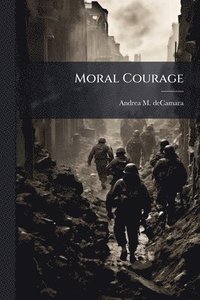 bokomslag Moral Courage
