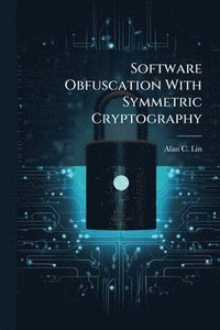 bokomslag Software Obfuscation With Symmetric Cryptography