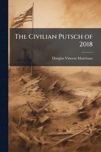 bokomslag Civilian Putsch of 2018