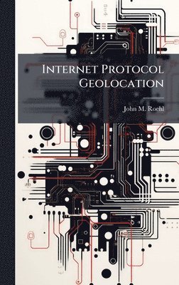bokomslag Internet Protocol Geolocation