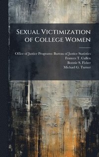 bokomslag Sexual Victimization of College Women
