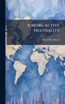 bokomslag More Active Neutrality