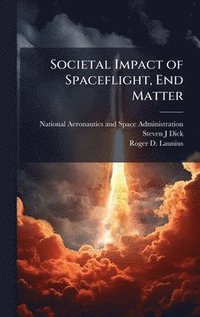 bokomslag Societal Impact of Spaceflight, End Matter