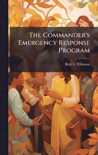 bokomslag Commander's Emergency Response Program