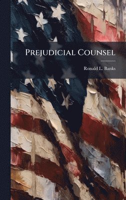 bokomslag Prejudicial Counsel