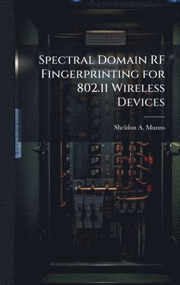 Spectral Domain RF Fingerprinting for 802.11 Wireless Devices