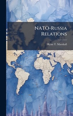 bokomslag NATO-Russia Relations
