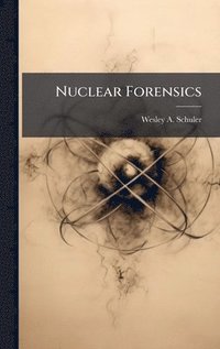 bokomslag Nuclear Forensics