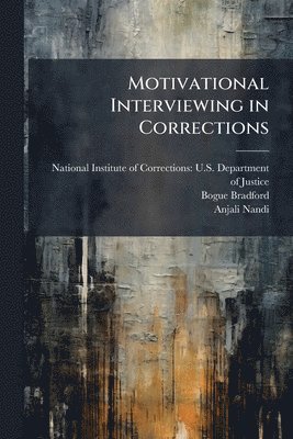 bokomslag Motivational Interviewing in Corrections