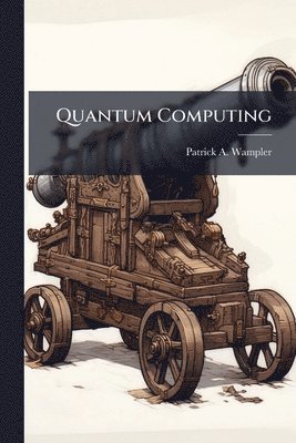 bokomslag Quantum Computing