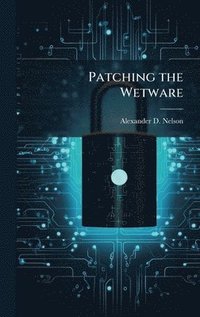 bokomslag Patching the Wetware