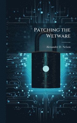 bokomslag Patching the Wetware