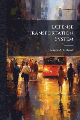bokomslag Defense Transportation System