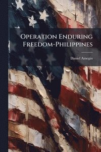 bokomslag Operation Enduring Freedom-Philippines