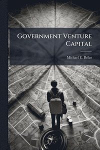 bokomslag Government Venture Capital