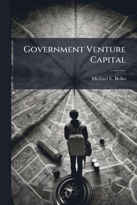 bokomslag Government Venture Capital