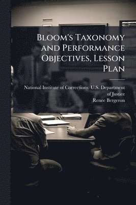 Bloom's Taxonomy and Performance Objectives, Lesson Plan