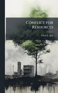 bokomslag Conflict for Resources