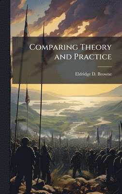 bokomslag Comparing Theory and Practice