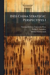 bokomslag INSS China Strategic Perspectives 1
