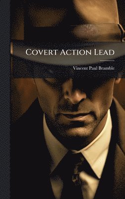 bokomslag Covert Action Lead