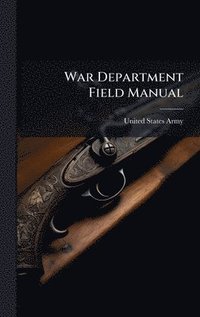 bokomslag War Department Field Manual