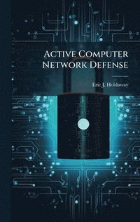 bokomslag Active Computer Network Defense