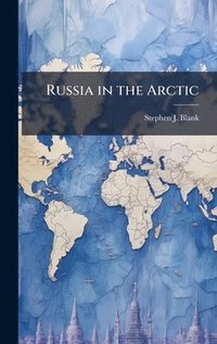 bokomslag Russia in the Arctic